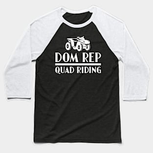 Dominican Republic Quad Riding Baseball T-Shirt